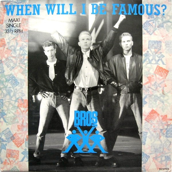 Bild Bros – When Will I Be Famous? | 1987 | Vinyl, Stereo, 12″, Maxi-Single, 33 ⅓ RPM | Electronic, Pop | Europe Schallplatten Ankauf