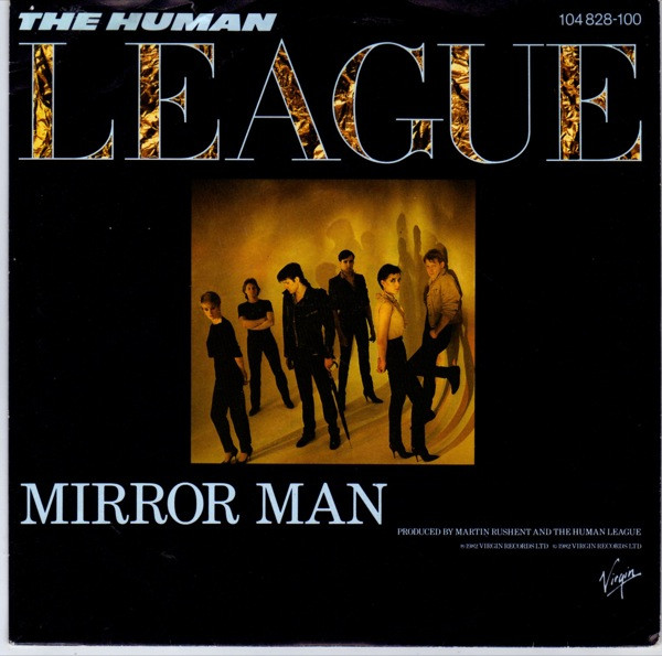 Bild The Human League – Mirror Man | 1982 | Vinyl, Stereo, 45 RPM, 7″, Single | Electronic | Europe Schallplatten Ankauf