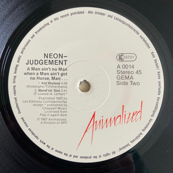Cover zu The Neon Judgement - A Man Ain't No Man When A Man Ain't Got No Horse, Man ... | Vinyl, 12
