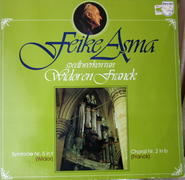 Bild Feike Asma / Charles-Marie Widor, César Franck – Feike Asma Speelt Werken Van Widor En Franck | Vinyl, LP, Album | Classical | Netherlands Schallplatten Ankauf