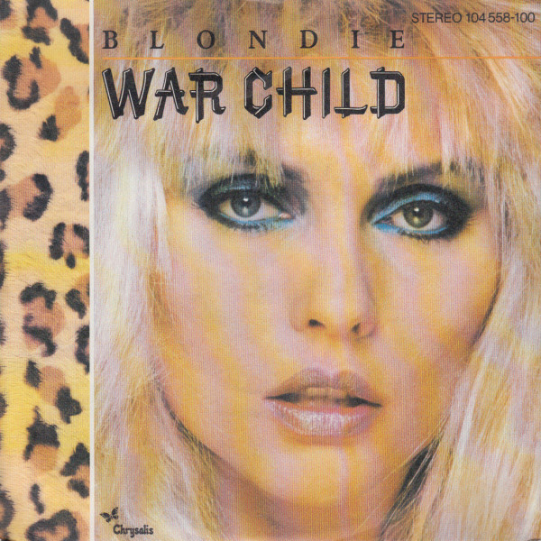 Bild Blondie – War Child | 1982 | Vinyl, 45 RPM, 7″, Single | Rock | Europe Schallplatten Ankauf