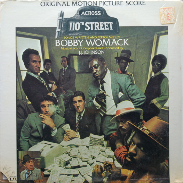 Bild Bobby Womack, J.J. Johnson – Across 110th Street | 1972 | Vinyl, LP, Album, Stereo | Funk / Soul, Stage & Screen | US Schallplatten Ankauf