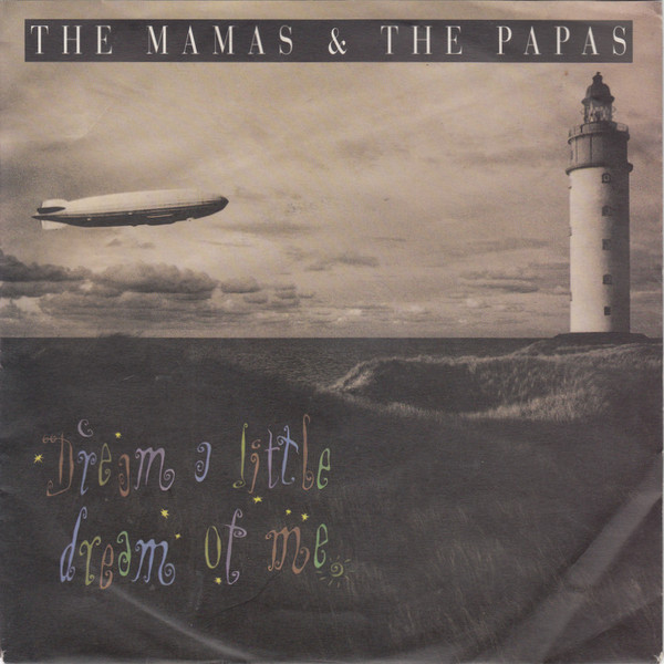 Bild The Mamas & The Papas – Dream A Little Dream Of Me | Vinyl, Stereo, 45 RPM, 7″, Single | Rock, Pop | Europe Schallplatten Ankauf