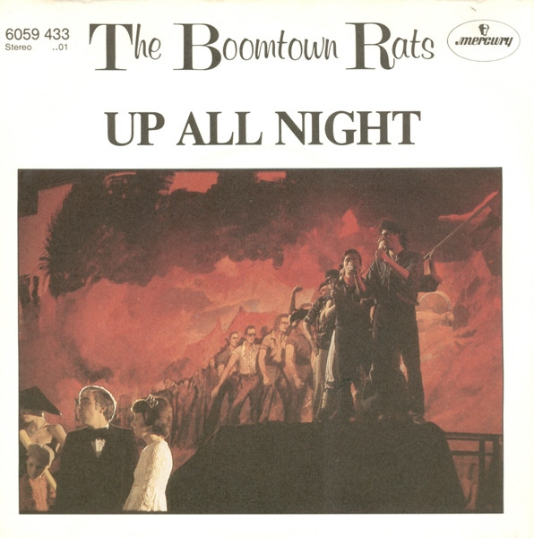 Bild The Boomtown Rats – Up All Night | 1981 | Vinyl, Stereo, 45 RPM, 7″, Single | Rock | Germany Schallplatten Ankauf