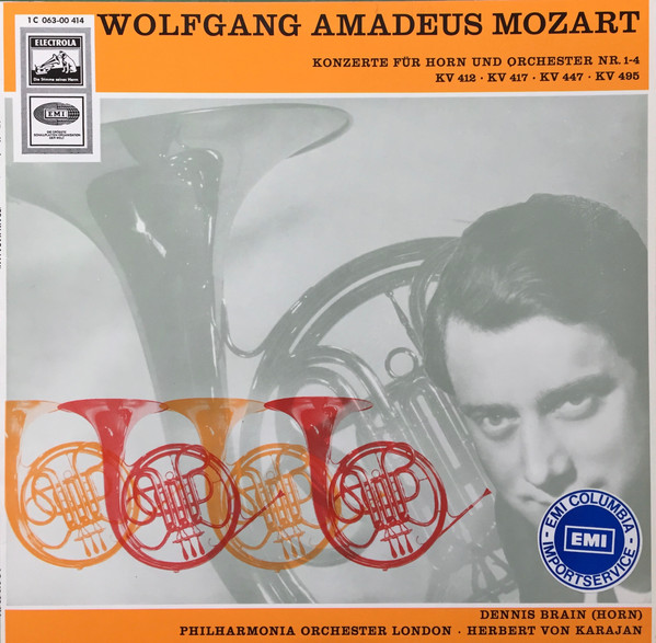 Bild Wolfgang Amadeus Mozart, Dennis Brain, Philharmonia Orchestra, Herbert von Karajan – Konzerte Für Horn Und Orchester Nr. 1-4, KV 412 ∙ KV 417 ∙ KV 447 ∙ KV 495 | Classical Schallplatten Ankauf