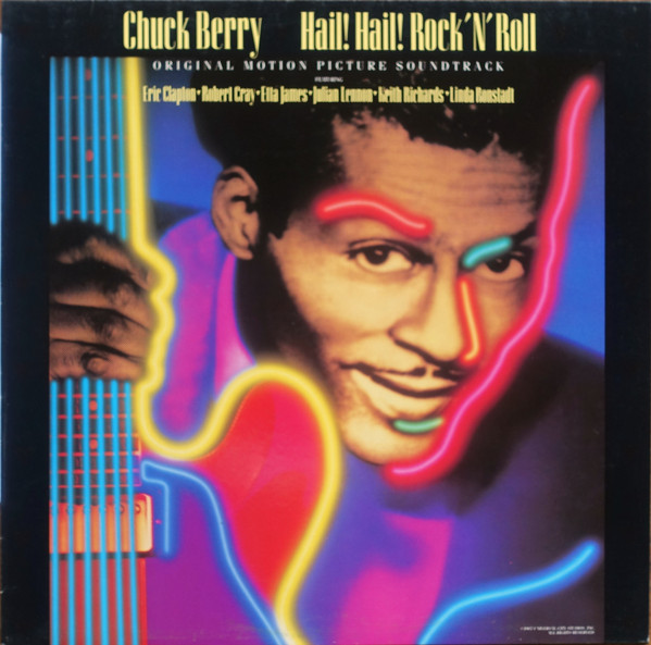 Bild Chuck Berry – Hail! Hail! Rock ‘N’ Roll (Original Motion Picture Soundtrack) | Vinyl, LP, Album, Stereo | Rock, Funk / Soul, Stage & Screen | Europe Schallplatten Ankauf