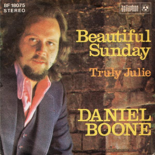 Cover zu Daniel Boone - Beautiful Sunday | 1972 | Vinyl, 45 RPM, 7