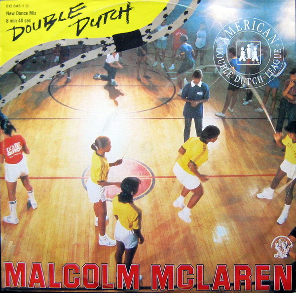 Bild Malcolm McLaren – Double Dutch | 1983 | Vinyl, Stereo, 12″, 45 RPM, Maxi-Single | Electronic, Hip Hop, Funk / Soul, Folk, World, & Country | Germany Schallplatten Ankauf