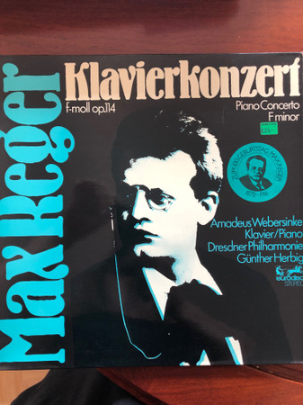 Bild Max Reger, Amadeus Webersinke, Dresdner Philharmonie, Günther Herbig – Klavierkonzert F-moll Op.114 | 1972 | Vinyl, LP, Stereo | Classical | Germany Schallplatten Ankauf