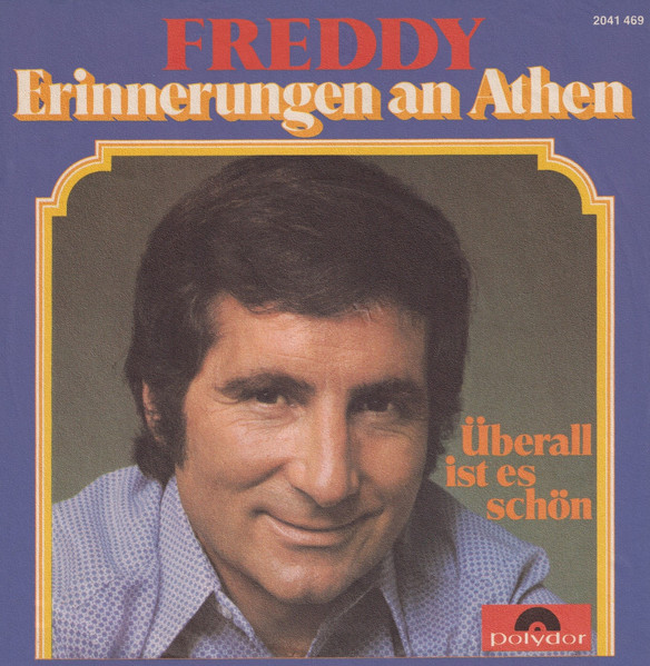 Bild Freddy Quinn – Erinnerungen An Athen | 1973 | Vinyl, Stereo, 45 RPM, 7″, Single | Pop | Germany Schallplatten Ankauf