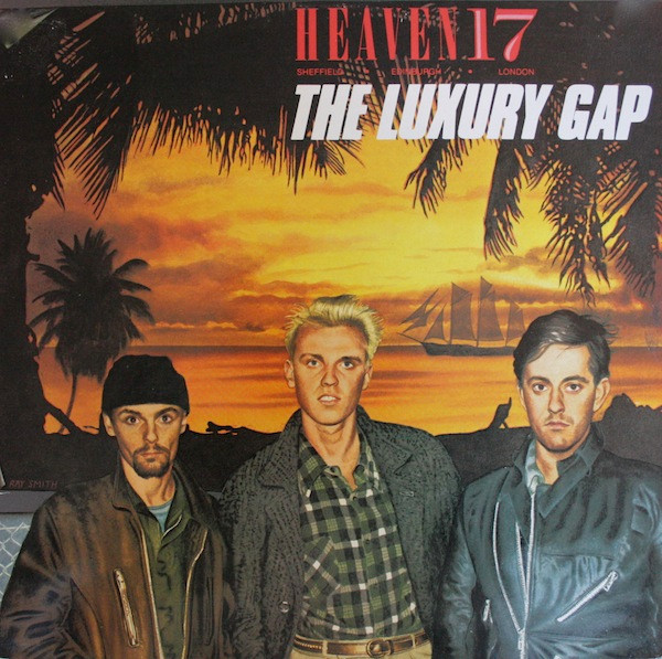 Bild Heaven 17 – The Luxury Gap | Vinyl, LP, Album | Pop | Scandinavia Schallplatten Ankauf