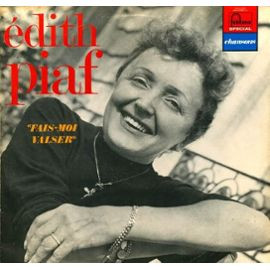 Bild Edith Piaf – Fais Moi Valser | 1971 | Vinyl, LP, Compilation | Pop, Folk, World, & Country | France Schallplatten Ankauf