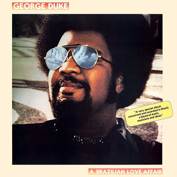 Bild George Duke – A Brazilian Love Affair | 1980 | Vinyl, LP, Album | Jazz, Funk / Soul | Europe Schallplatten Ankauf