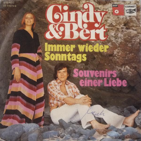 Bild Cindy & Bert – Immer Wieder Sonntags / Souvenirs Einer Liebe | 1973 | Vinyl, Stereo, 45 RPM, 7″, Single | Pop | Germany Schallplatten Ankauf
