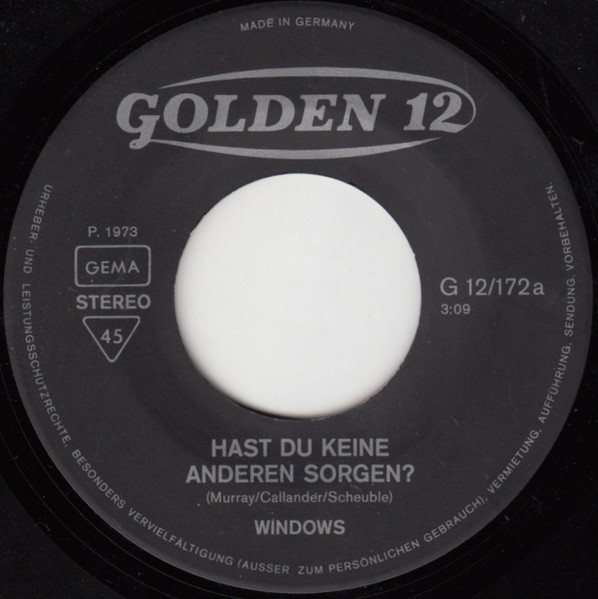 Cover zu Windows (2) - Hast Du Keine Anderen Sorgen? | 1973 | Vinyl, Stereo, 45 RPM, 7