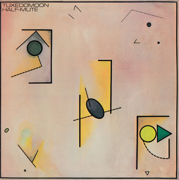 Bild Tuxedomoon – Half-Mute | Vinyl, LP, Album, Stereo | Electronic, Rock | France Schallplatten Ankauf