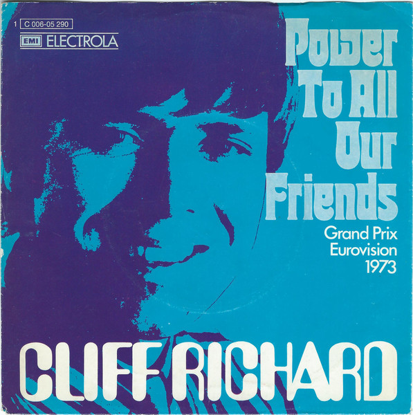 Bild Cliff Richard – Power To All Our Friends | 1973 | Vinyl, Stereo, 45 RPM, 7″, Single | Rock, Pop | Germany Schallplatten Ankauf