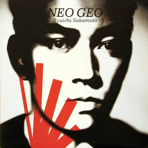 Bild Ryuichi Sakamoto – Neo Geo | 1987 | Vinyl, LP, Album, Stereo | Electronic | Europe Schallplatten Ankauf