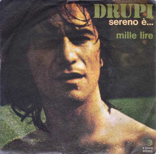Bild Drupi (2) – Sereno È… / Mille Lire | 1975 | Vinyl, Stereo, 45 RPM, 7″, Single | Rock, Pop | Germany Schallplatten Ankauf