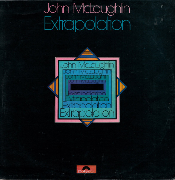 Bild John McLaughlin – Extrapolation | Vinyl, LP, Stereo, Reissue | Jazz, Rock | UK Schallplatten Ankauf