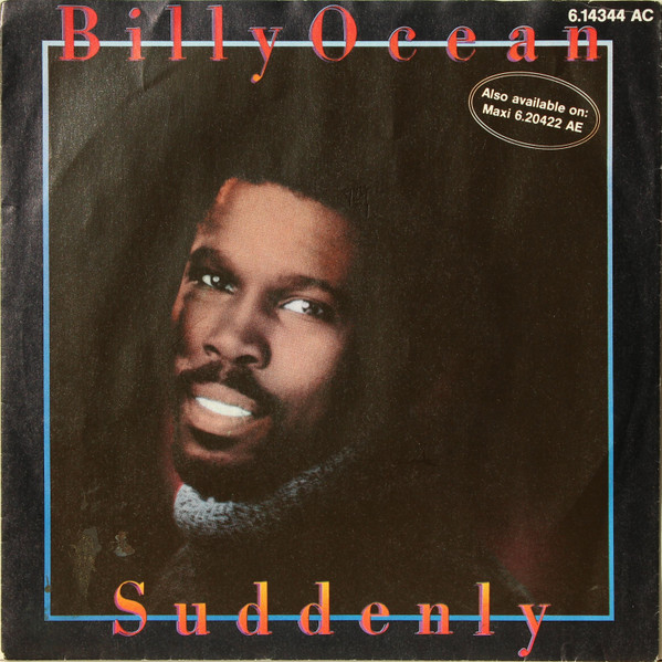 Bild Billy Ocean – Suddenly | 1985 | Vinyl, 45 RPM, 7″, Single | Funk / Soul | Germany Schallplatten Ankauf