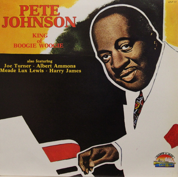 Bild Pete Johnson – King Of Boogie Woogie | 1984 | Vinyl, LP, Compilation | Blues | Italy Schallplatten Ankauf