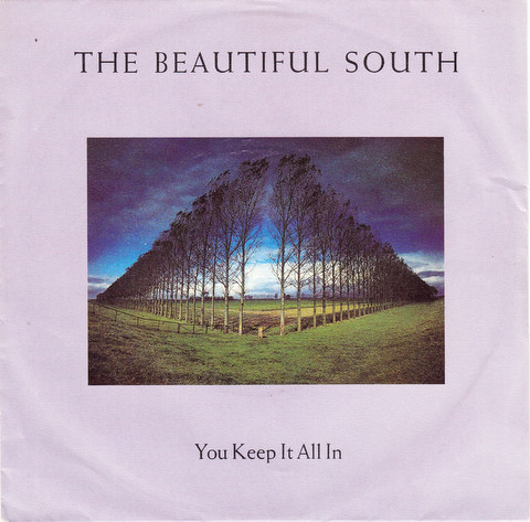 Bild The Beautiful South – You Keep It All In | 1989 | Vinyl, 45 RPM, 7″, Single | Pop | Europe Schallplatten Ankauf