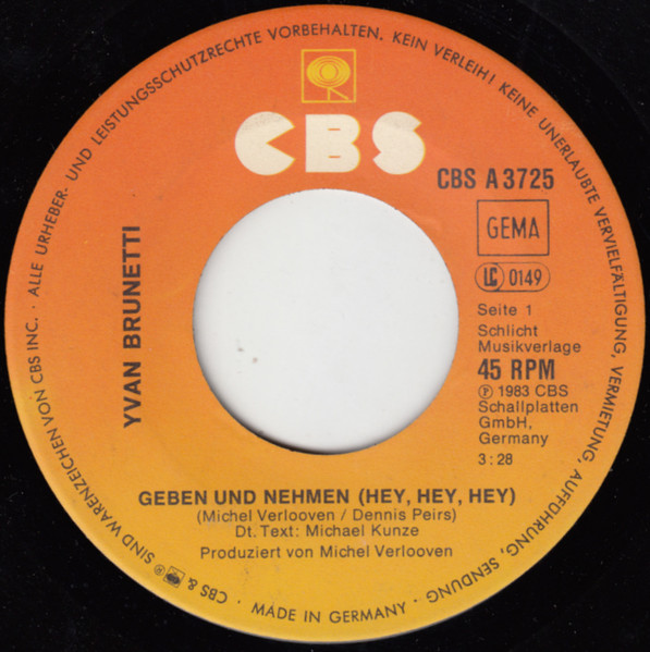 Cover zu Yvan Brunetti - Geben Und Nehmen (Hey, Hey, Hey) | 1983 | Vinyl, 45 RPM, 7
