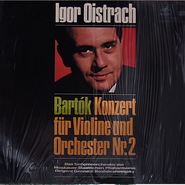 Bild Béla Bartók, Igor Oistrach, Gennadi Rozhdestvensky, Moscow Philharmonic Orchestra – Konzert für Violine und Orchester Nr. 2 | Vinyl, LP, Album, Stereo | Classical | Germany Schallplatten Ankauf