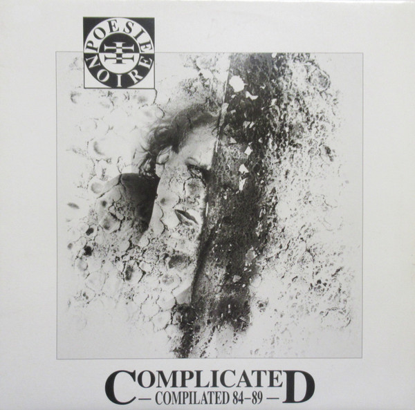 Bild Poésie Noire – Complicated – Compilated 84-89 | Vinyl, LP, Compilation | Electronic | Belgium Schallplatten Ankauf