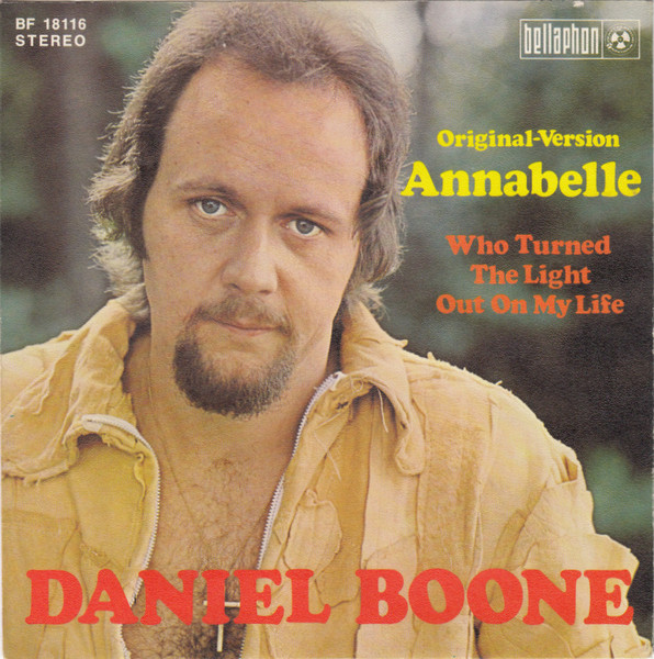 Bild Daniel Boone – Annabelle | 1972 | Vinyl, 45 RPM, 7″, Single | Rock, Pop | Germany Schallplatten Ankauf