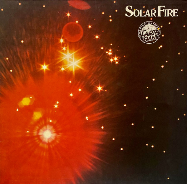 Bild Manfred Mann’s Earth Band – Solar Fire | 1978 | Vinyl, LP, Album, Stereo, Reissue | Rock | Germany Schallplatten Ankauf