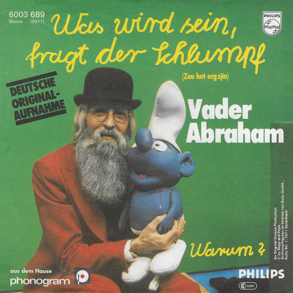 Bild Vader Abraham – Was Wird Sein, Fragt Der Schlumpf | 1978 | Vinyl, Stereo, 45 RPM, 7″, Single | Pop | Germany Schallplatten Ankauf