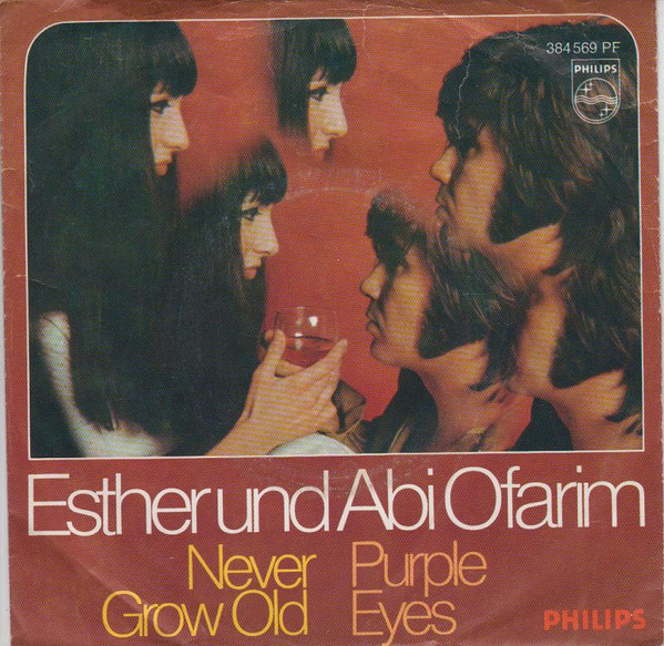 Bild Esther & Abi Ofarim – Never Grow Old / Purple Eyes | 1968 | Vinyl, 45 RPM, 7″, Single, Mono | Pop, Folk, World, & Country | Germany Schallplatten Ankauf