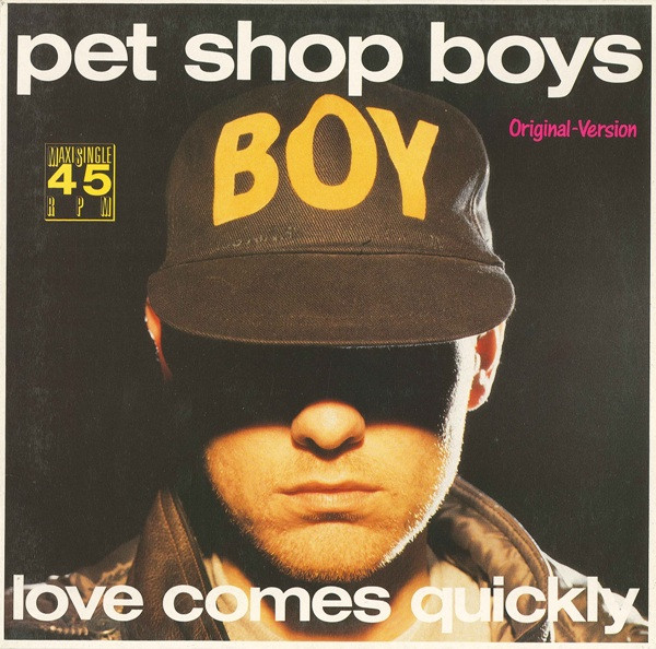 Bild Pet Shop Boys – Love Comes Quickly | 1986 | Vinyl, Stereo, 12″, 45 RPM, Maxi-Single | Electronic, Pop | Germany Schallplatten Ankauf
