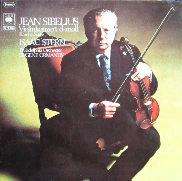 Bild Jean Sibelius – Isaac Stern, The Philadelphia Orchestra, Eugene Ormandy – Violinkonzert D-moll / Karelia-Suite | Vinyl, LP, Stereo | Classical | Germany Schallplatten Ankauf