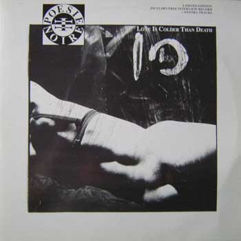 Bild Poésie Noire – Love Is Colder Than Death | 1989 | Vinyl, Stereo, 12″ | Electronic, Non-Music | Belgium Schallplatten Ankauf