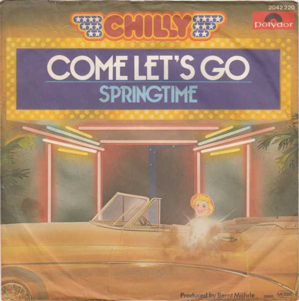 Bild Chilly – Come Let’s Go | 1980 | Vinyl, 45 RPM, 7″, Single | Electronic, Funk / Soul, Pop | Germany Schallplatten Ankauf