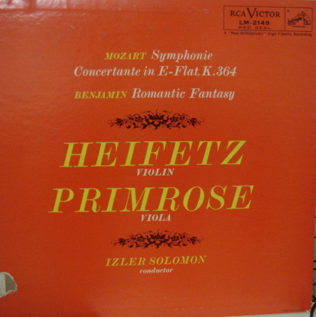 Bild Wolfgang Amadeus Mozart, Arthur Benjamin, Jascha Heifetz, WIlliam Primrose, Izler Solomon – Symphonie Concertante In E-Flat, K.364 / Romantic Fantasy | 1957 | Vinyl, LP, Mono | Classical Schallplatten Ankauf