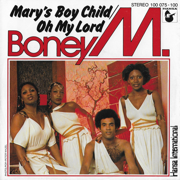 Bild Boney M. – Mary’s Boy Child / Oh My Lord | 1978 | Vinyl, Stereo, 45 RPM, 7″, Single | Electronic | Germany Schallplatten Ankauf
