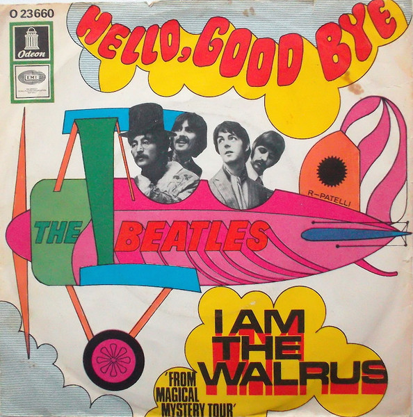 Bild The Beatles – Hello, Goodbye / I Am The Walrus | 1967 | Vinyl, 45 RPM, 7″, Single, Mono | Rock | Germany Schallplatten Ankauf