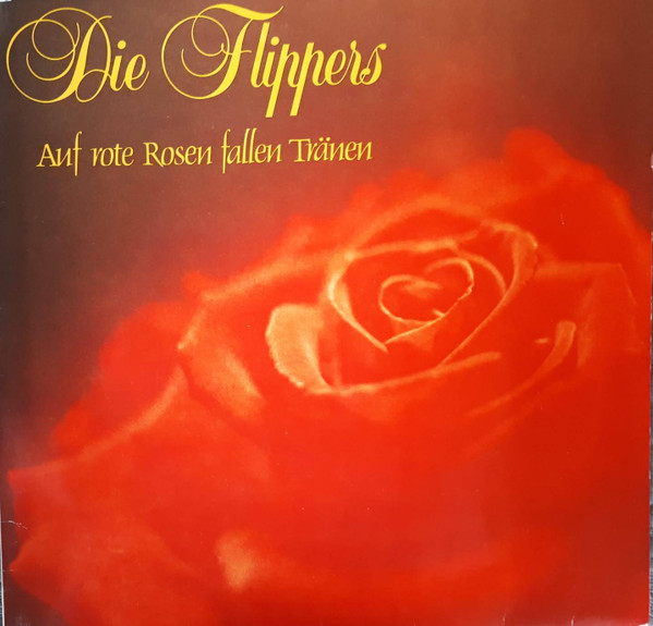 Bild Die Flippers – Auf Rote Rosen Fallen Tränen | 1985 | Vinyl, LP, Album | Pop | Germany Schallplatten Ankauf