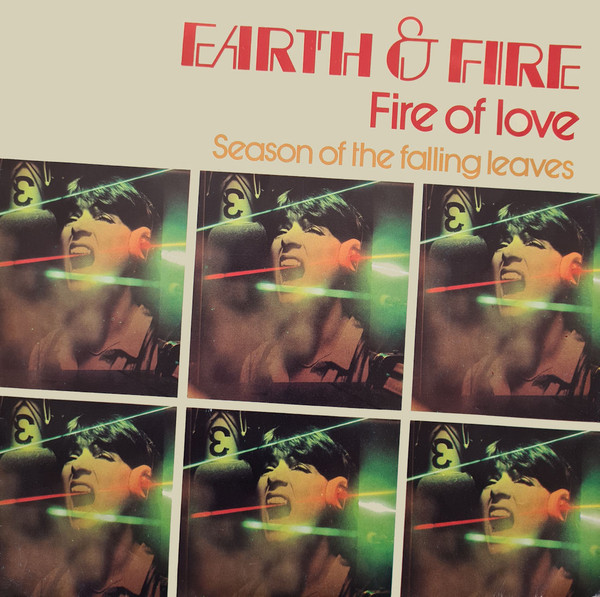 Bild Earth And Fire – Fire Of Love | 1980 | Vinyl, Stereo, 45 RPM, 7″, Single | Rock, Pop | Netherlands Schallplatten Ankauf