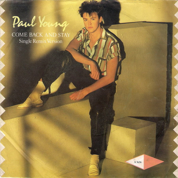 Bild Paul Young – Come Back And Stay (Single Remix Version) | 1983 | Vinyl, 45 RPM, 7″, Single | Electronic, Rock, Pop | Germany Schallplatten Ankauf