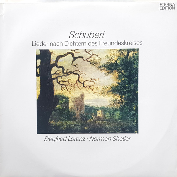 Bild Franz Schubert, Siegfried Lorenz, Norman Shetler – Lieder Nach Dichtern Des Freundeskreises | Vinyl, LP, Stereo | Classical | German Democratic Republic (GDR) Schallplatten Ankauf