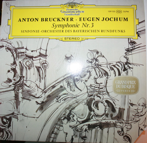 Bild Anton Bruckner · Eugen Jochum, Symphonie-Orchester Des Bayerischen Rundfunks – Symphonie Nr. 3 | Vinyl, LP, Stereo, Repress | Classical | Germany Schallplatten Ankauf