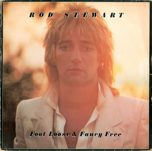 Bild Rod Stewart – Foot Loose & Fancy Free | 1977 | Vinyl, LP, Album, Stereo | Rock, Pop | Germany Schallplatten Ankauf