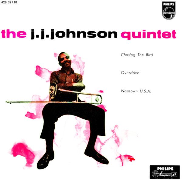 Bild The J.J. Johnson Quintet – Chasing The Bird | Vinyl, 7″ | Jazz | Netherlands Schallplatten Ankauf