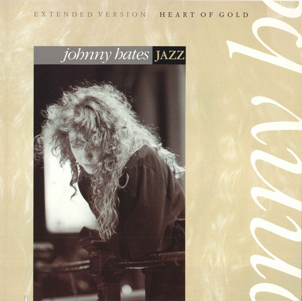 Bild Johnny Hates Jazz – Heart Of Gold (Extended Version) | 1988 | Vinyl, 12″, 45 RPM | Electronic, Pop | Europe Schallplatten Ankauf