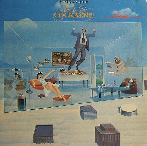 Bild Soft Machine – Land Of Cockayne | Vinyl, LP, Album, Reissue | Jazz, Rock | Europe Schallplatten Ankauf